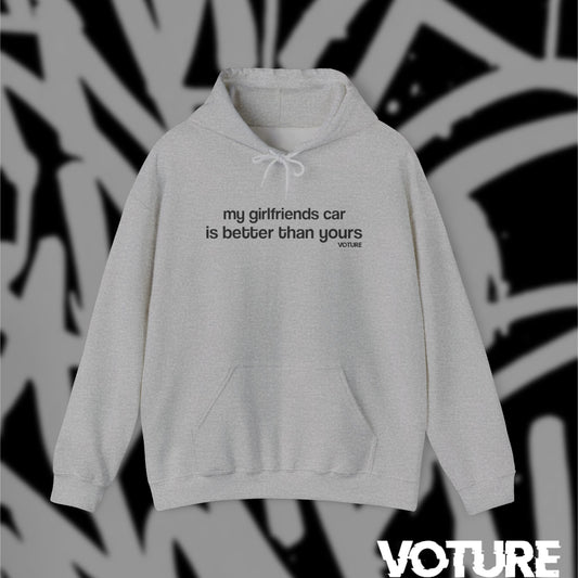 My Girlfriends Car Hooded Sweatshirt