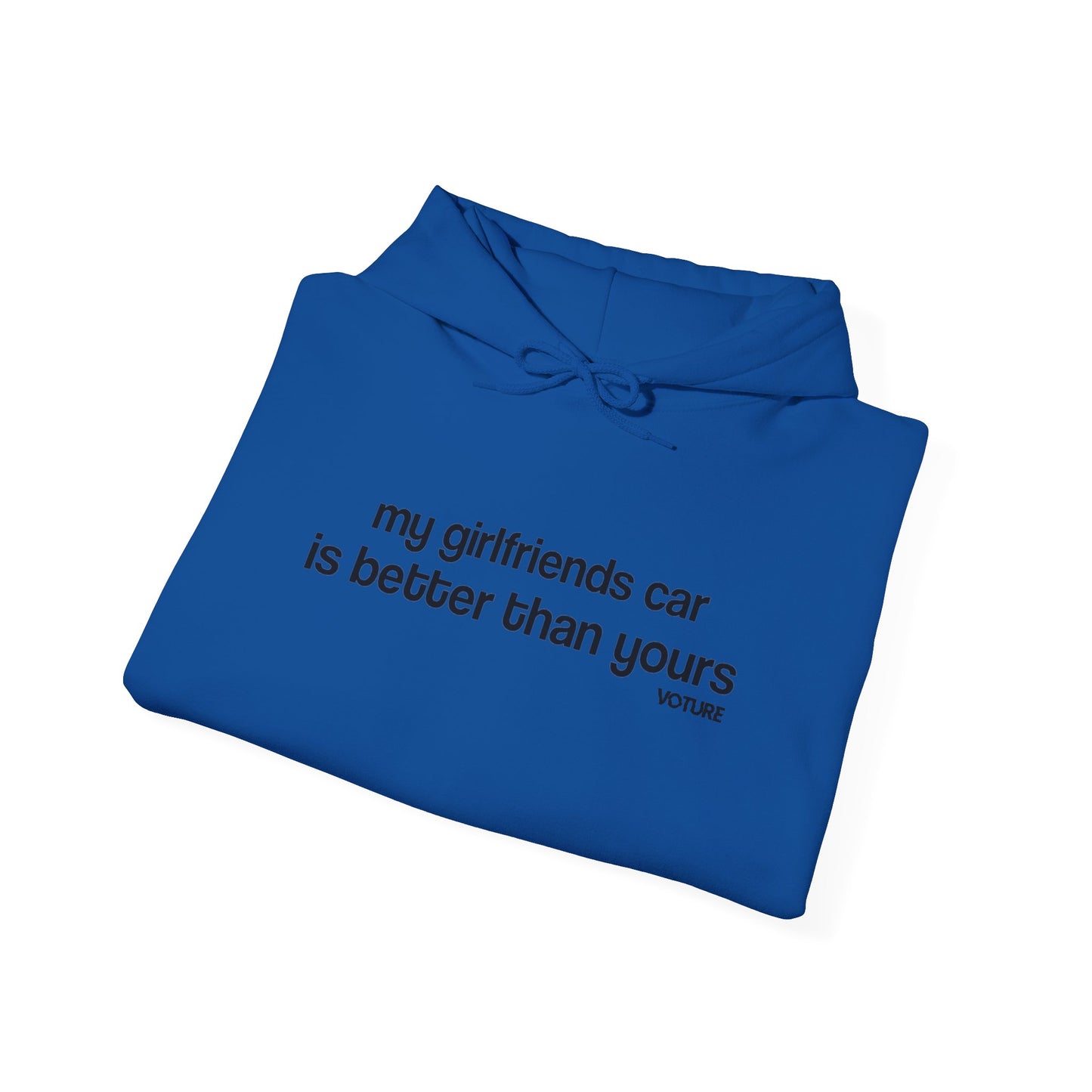 My Girlfriends Car Hooded Sweatshirt
